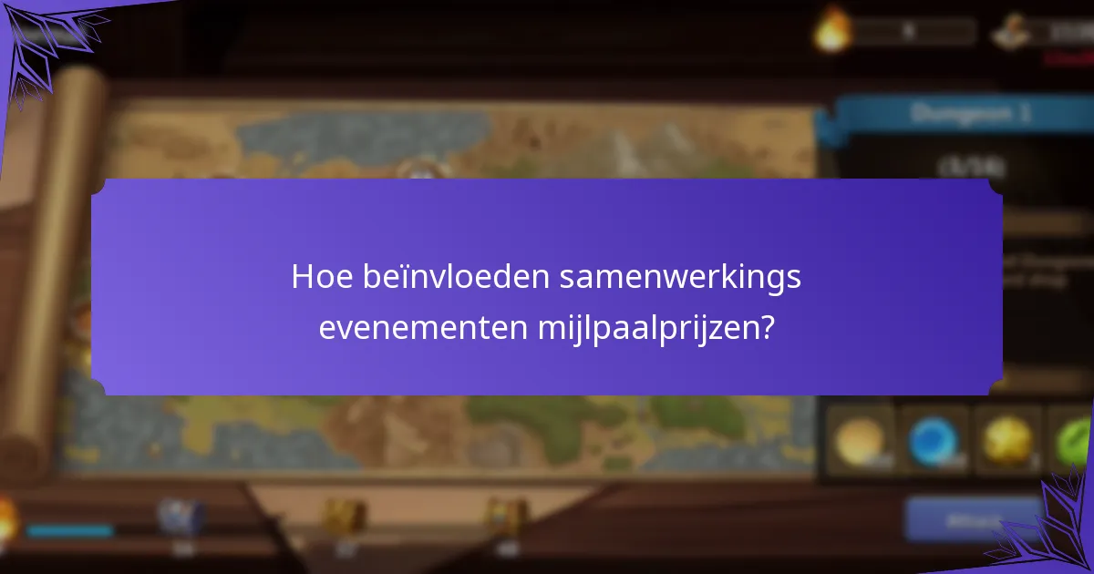 Hoe beïnvloeden samenwerkings evenementen mijlpaalprijzen?