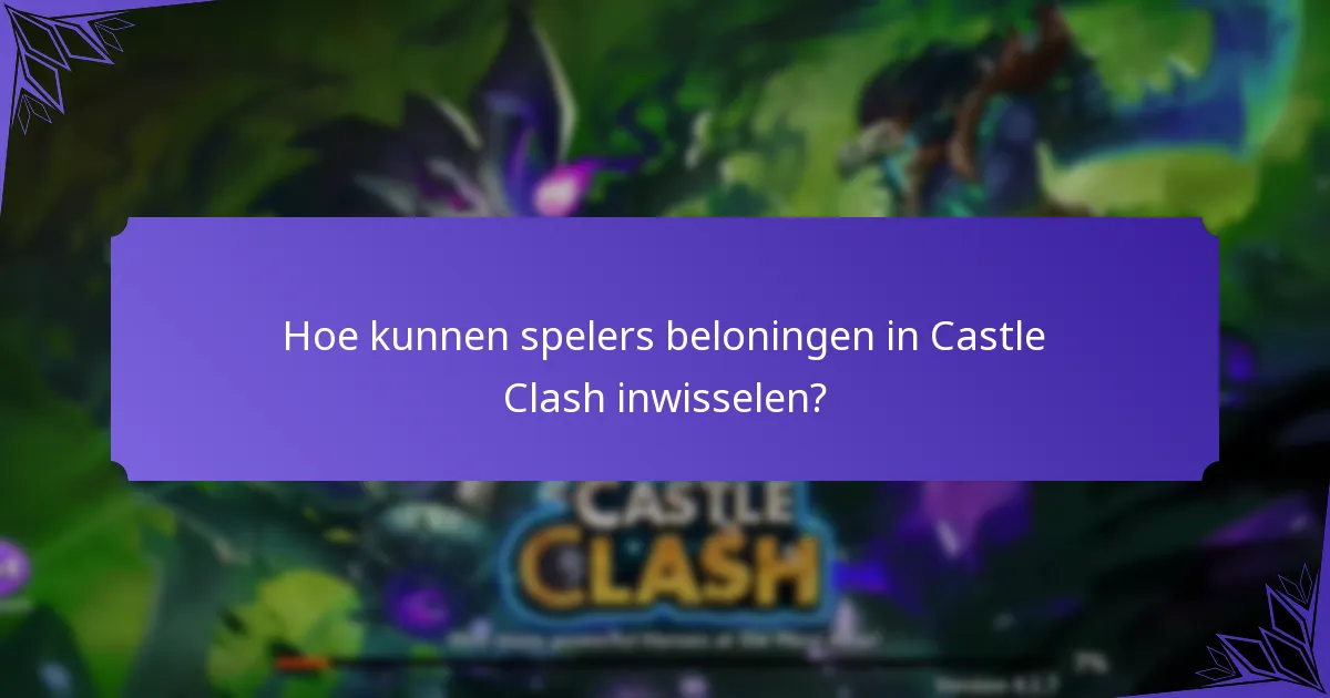 Welke nieuwe functies zijn geïntroduceerd in Castle Clash?