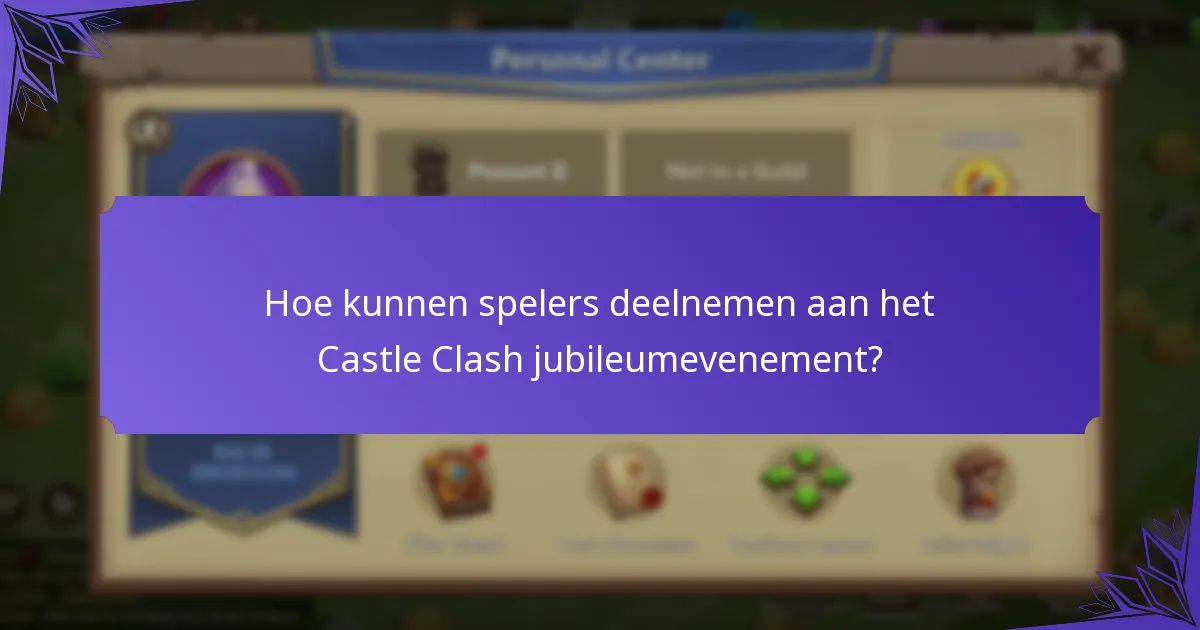 Wat zijn de mijlpaalprijzen voor het Castle Clash jubileumevenement?