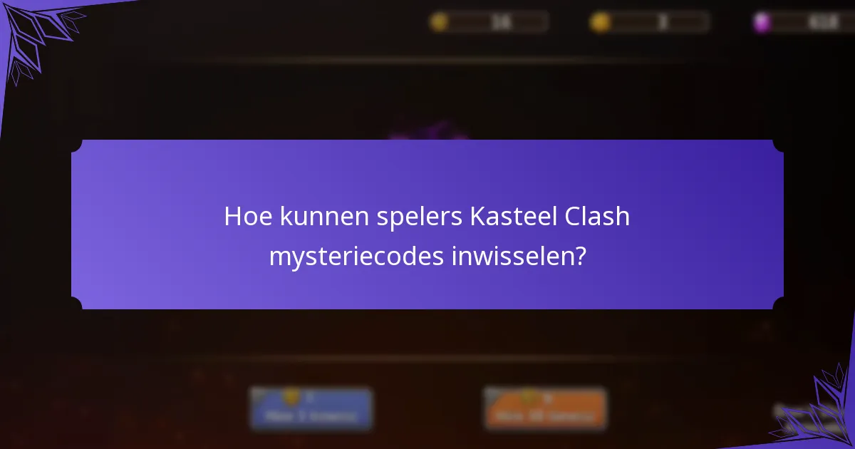 Welke mysteriecodes zijn momenteel actief?