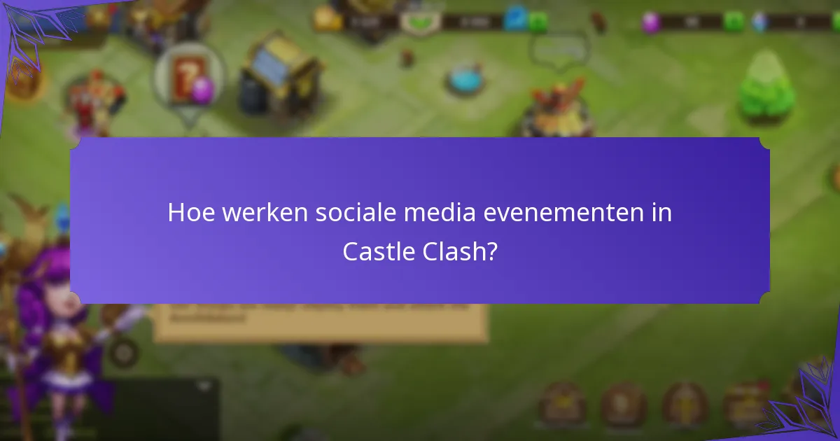 Wat zijn volgersbeloningen in Castle Clash?