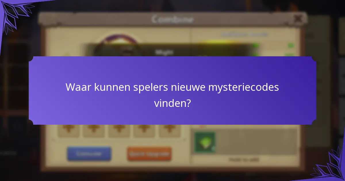 Waar kunnen spelers nieuwe mysteriecodes vinden?