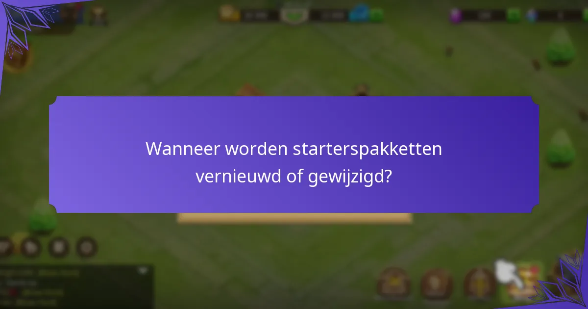 Welk starterpakket is het beste voor nieuwe spelers?