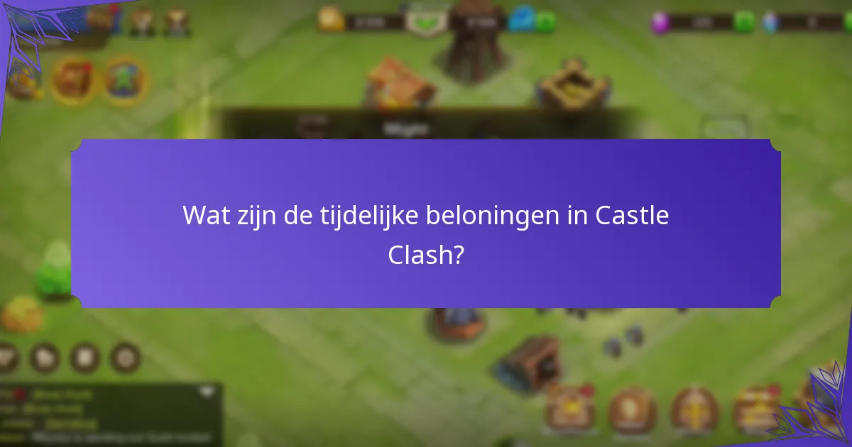 Welke exclusieve content kan worden ingewisseld in Castle Clash?