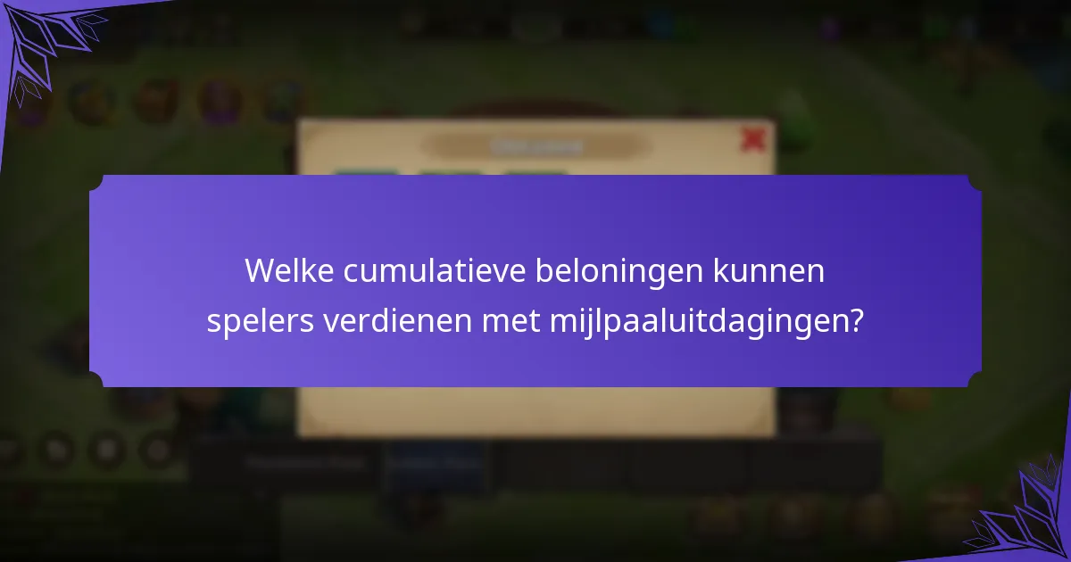 Welke strategieën kunnen de deelname aan mijlpaaluitdagingen verbeteren?